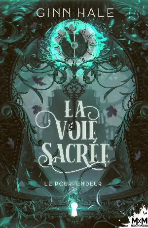 Ginn Hale – Le Pourfendeur, Tome 3 : La Voie sacrée